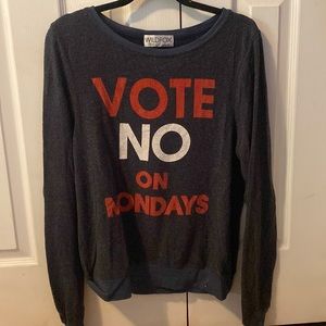 Wildfox “Vote No on Mondays” Sweatshirt